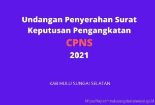 undangan penyerahan sk pengangkatan cpns tahun 2021