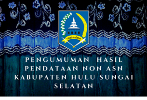 pengumuman hasil pendataan non asn kabupaten hulu sungai selatan 2